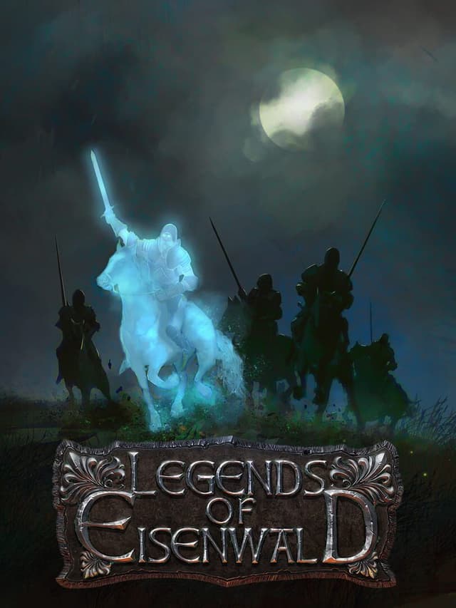 Legends of Eisenwald