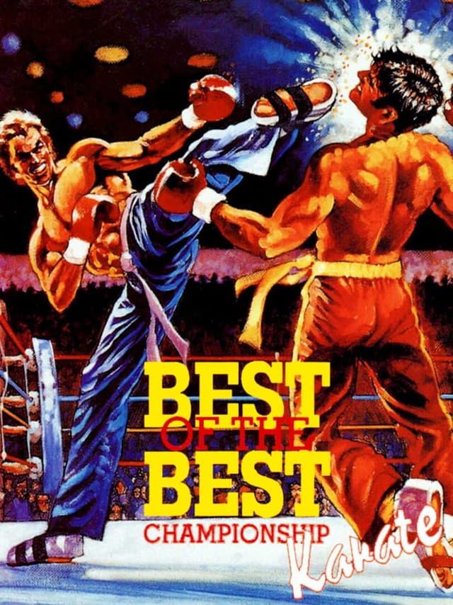 Best of the Best: Championship Karate