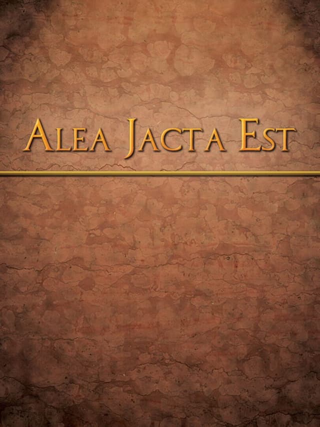 Alea Jacta Est