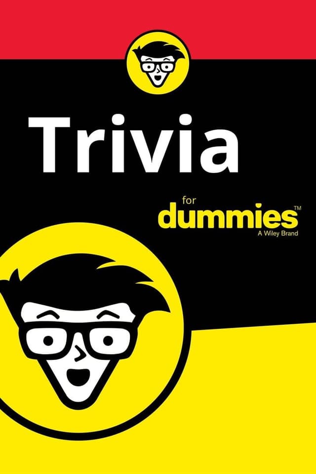 Trivia for Dummies