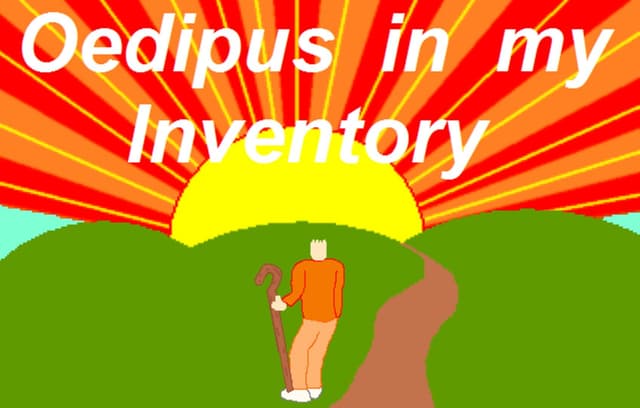 Oedipus In My Inventory