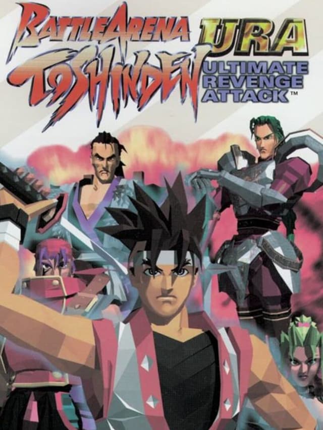 Battle Arena Toshinden URA: Ultimate Revenge Attack