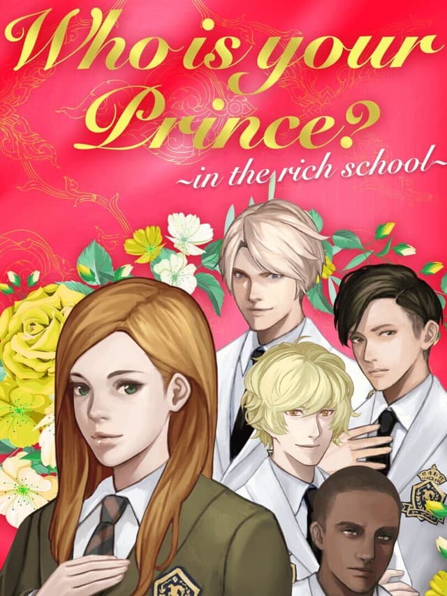 Who Is Your Prince? In the Rich School