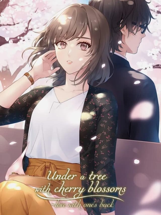 Under a Tree with Cherry Blossoms: Love with One's Back