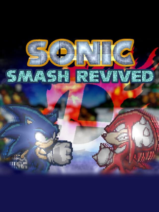 Sonic Smash Revived