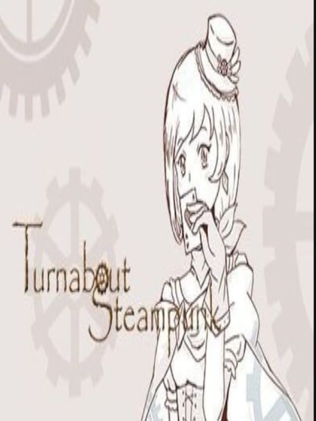 Turnabout Steampunk