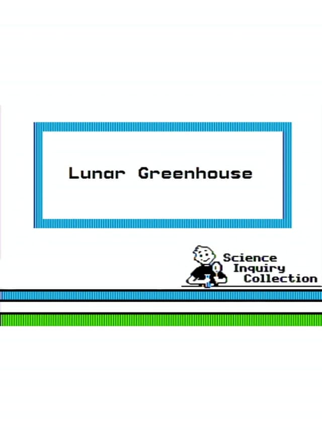 Lunar Greenhouse