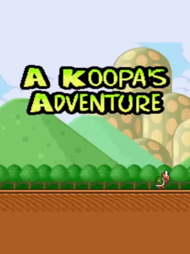 A Koopa's Adventure