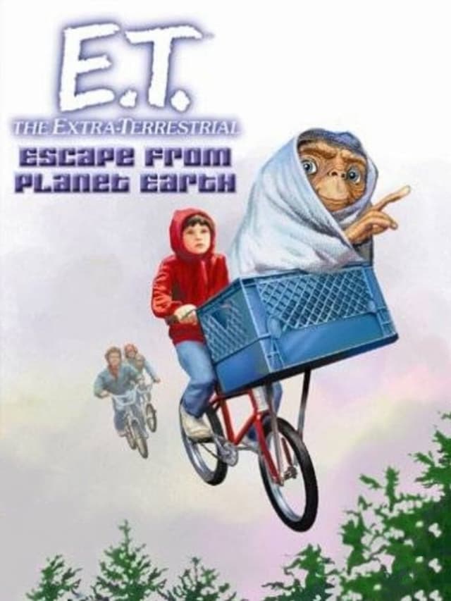 E.T.: The Extra-Terrestrial - Escape from Planet Earth