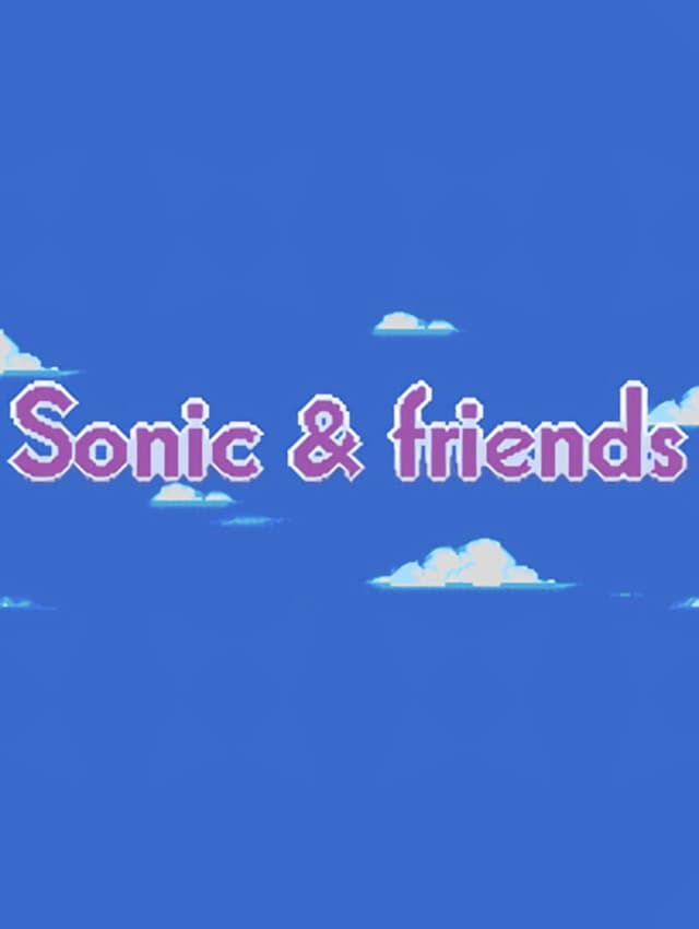 Sonic & Friends