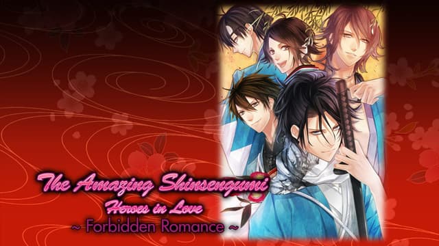 The Amazing Shinsengumi: Heroes in Love