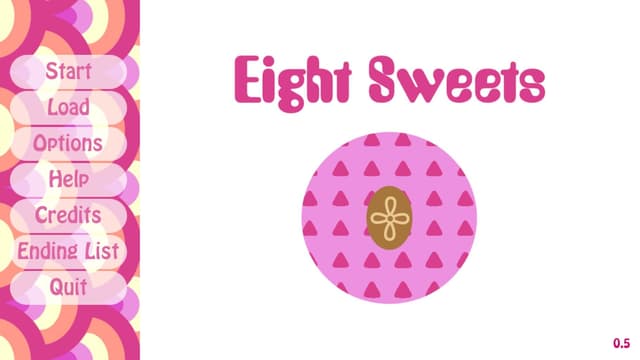 Eight Sweets