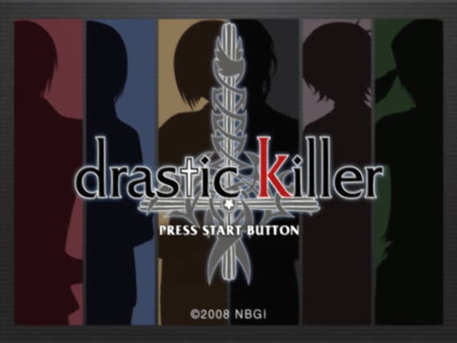 Drastic Killer