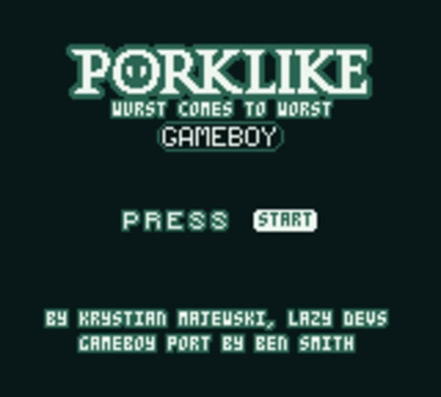 Porklike: Wurst Comes to Worst Gameboy